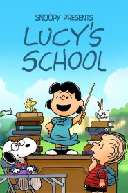 Snoopy Presents: Lucy’s School